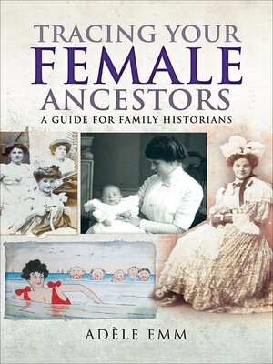 cover image of Tracing Your Female Ancestors